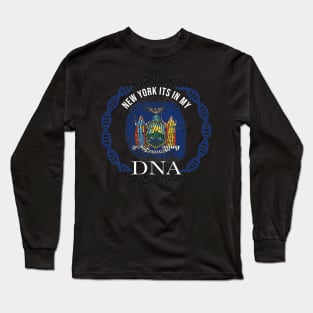 New York Its In My DNA - New Yorker Flag - Gift for New Yorker From New York Long Sleeve T-Shirt